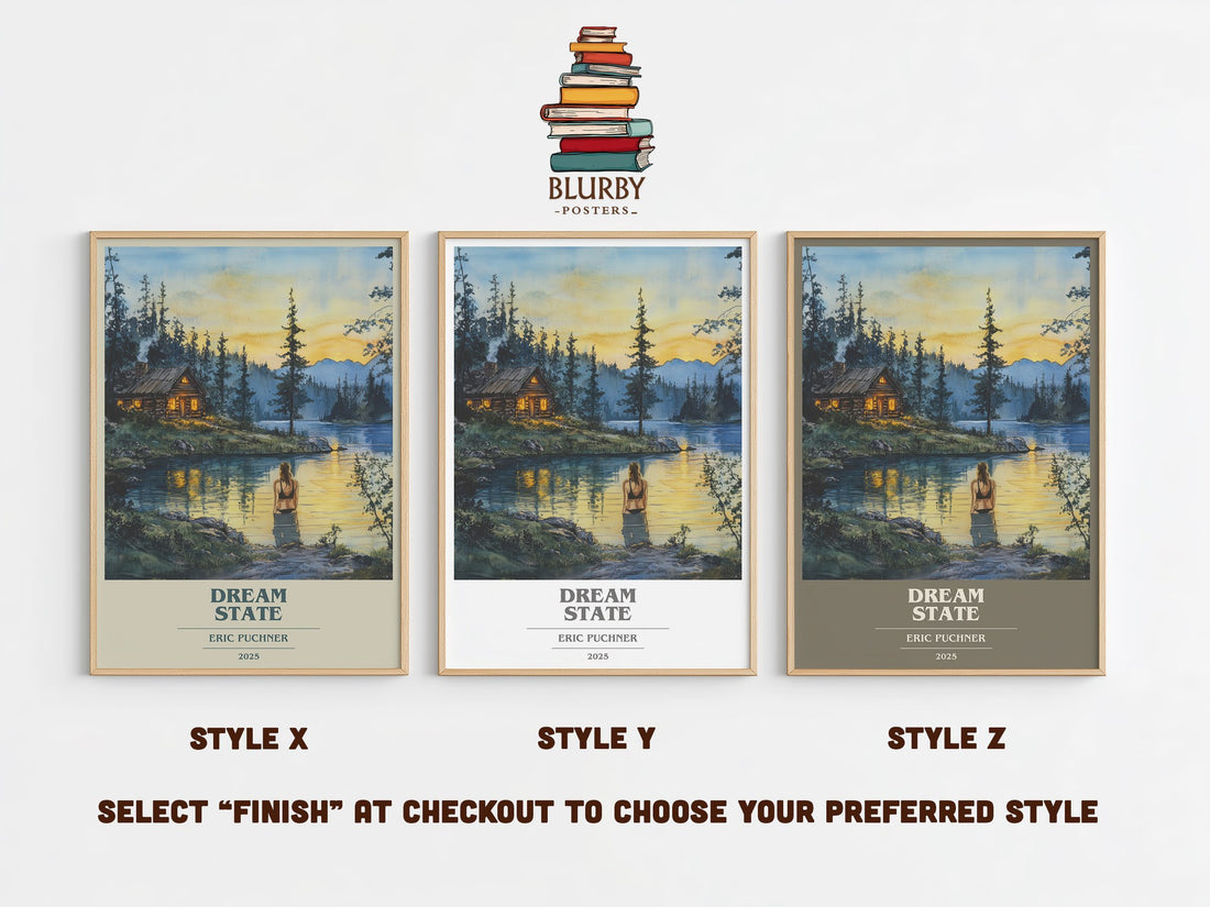 Dream State Book Cover Poster by Eric Puchner – Style X, Y and Z side by side – choose your finish