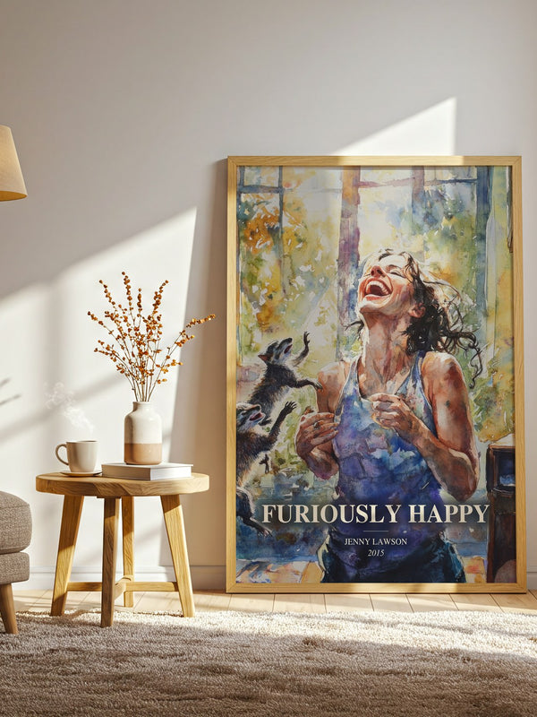 Furiously Happy watercolour print in frame leaning in hallway – memoir wall art