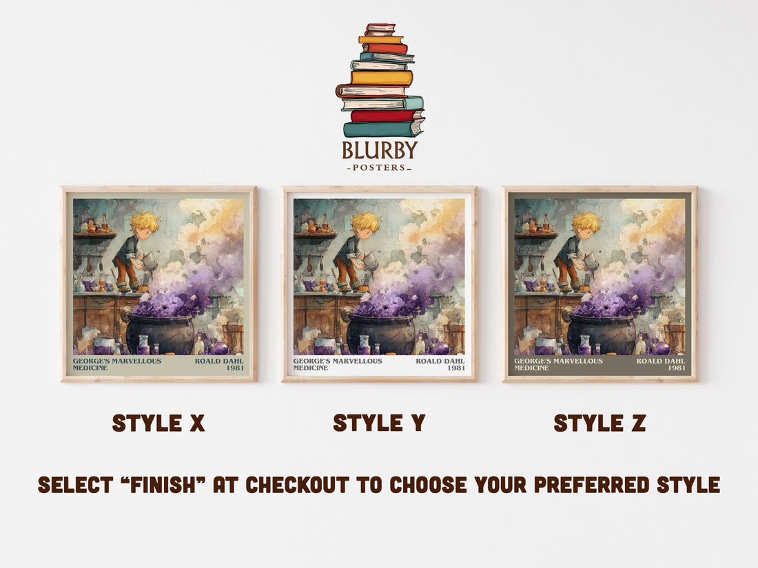 George's Marvellous Medicine Literary Art Print by Roald Dahl – Style X, Y and Z square prints side by side – choose your finish