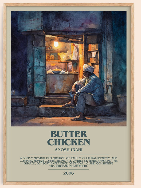 Butter Chicken bookish book poster by Anosh Irani – framed literary art print