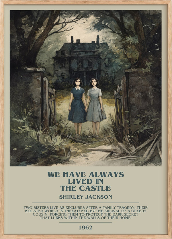 We Have Always Lived in the Castle Bookish Wall Art by Shirley Jackson