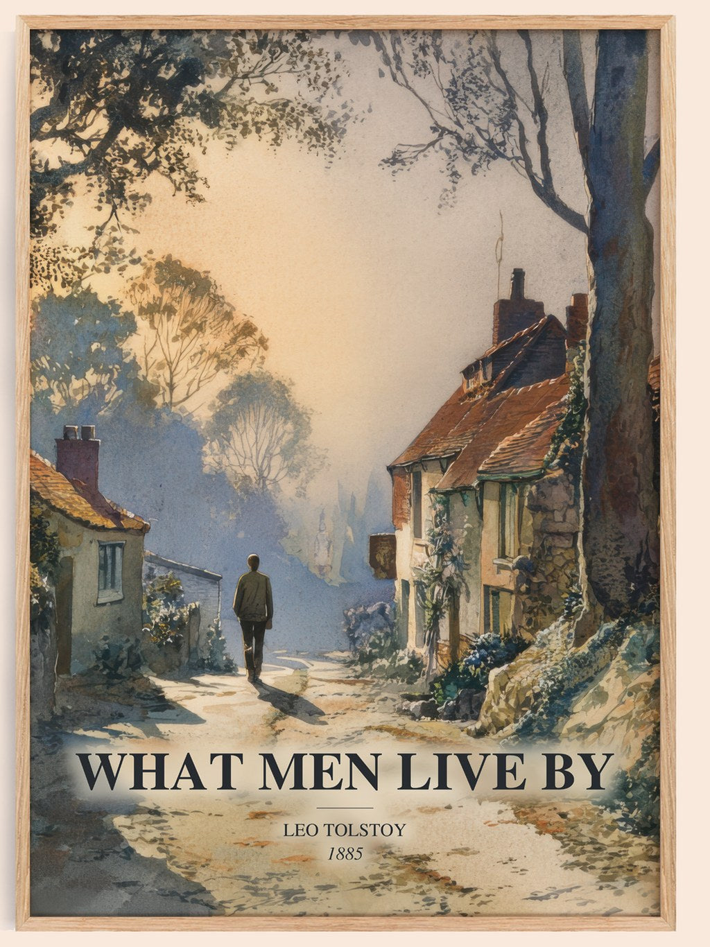 What Men Live By watercolour book poster by Leo Tolstoy – framed literary art print