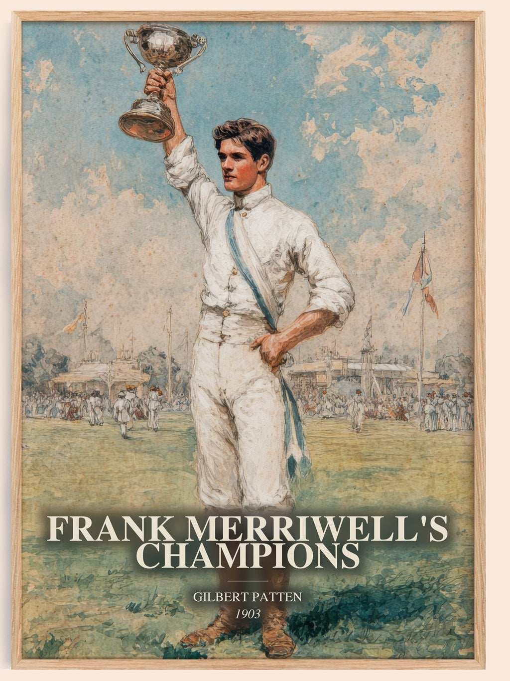 Frank Merriwell'S Champions watercolour book poster by Gilbert Patten – framed literary art print