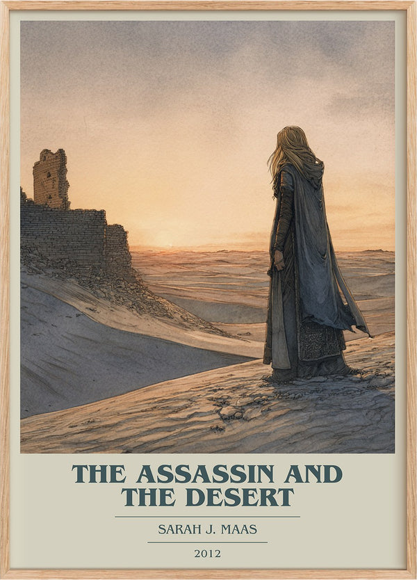 The Assassin And The Desert Book Cover Poster by Sarah J. Maas