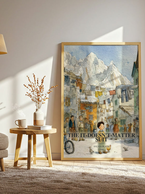 The It-Doesn'T-Matter Suit watercolour print in frame leaning in hallway – poetry wall art