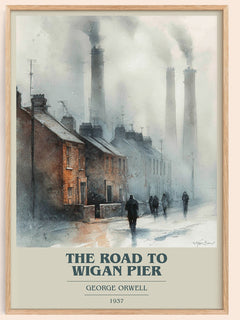 The Road to Wigan Pier Book Cover Poster by George Orwell