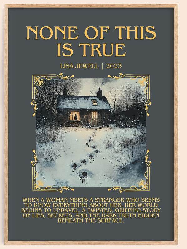 None of this is True minimalist book poster by Lisa Jewell – framed literary art print
