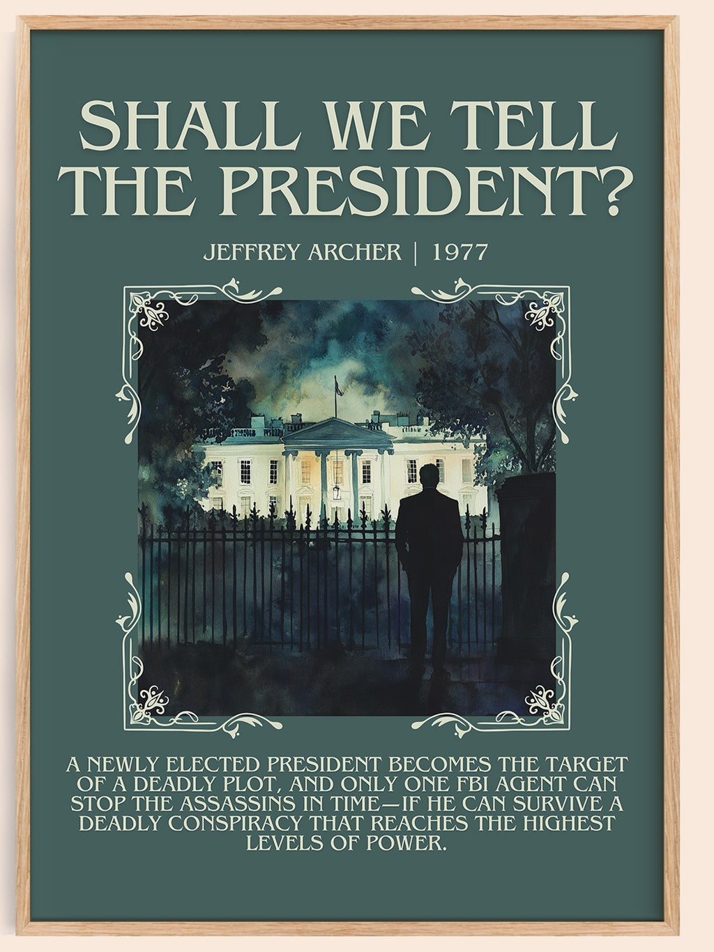 Shall We Tell the President? minimalist book poster by Jeffrey Archer – framed literary art print