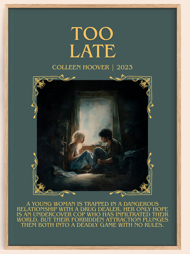 Too late Minimalist Book Poster by Colleen Hoover