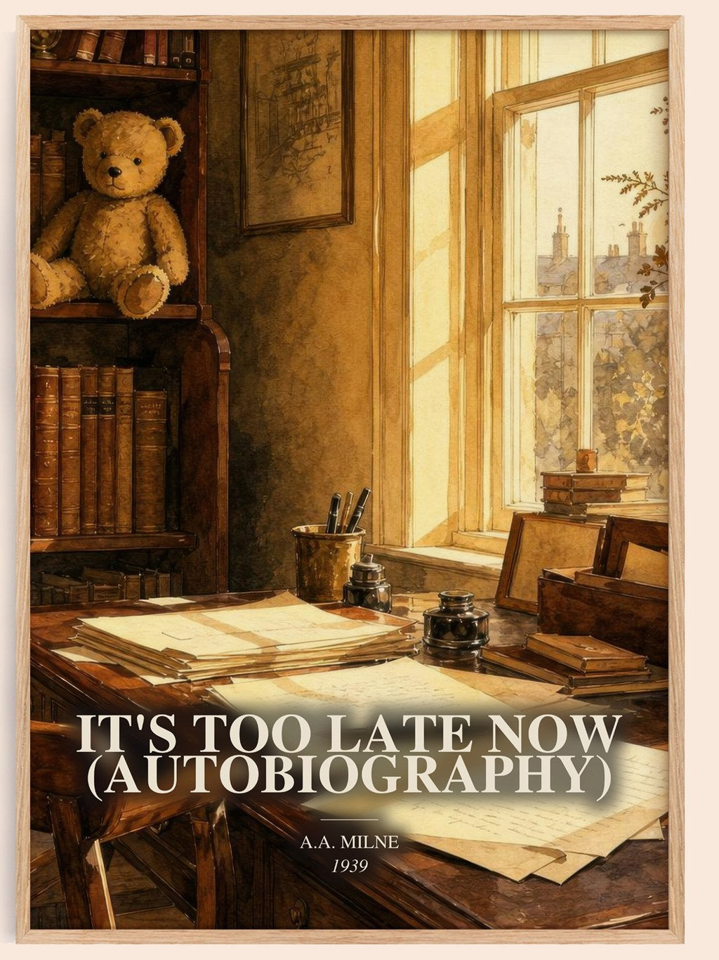 It'S Too Late Now (Autobiography) watercolour book poster by A.A. Milne – framed literary art print