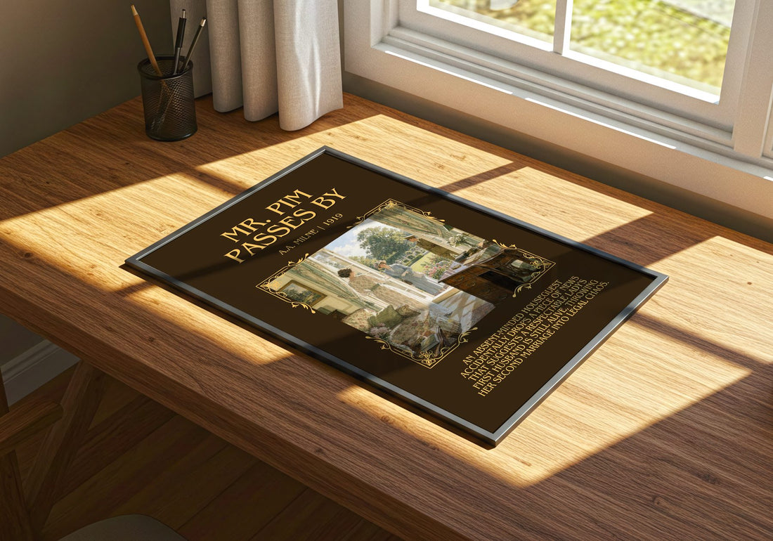 Mr. Pim Passes By Minimalist Book Poster by A.A. Milne – print on a sunlit desk
