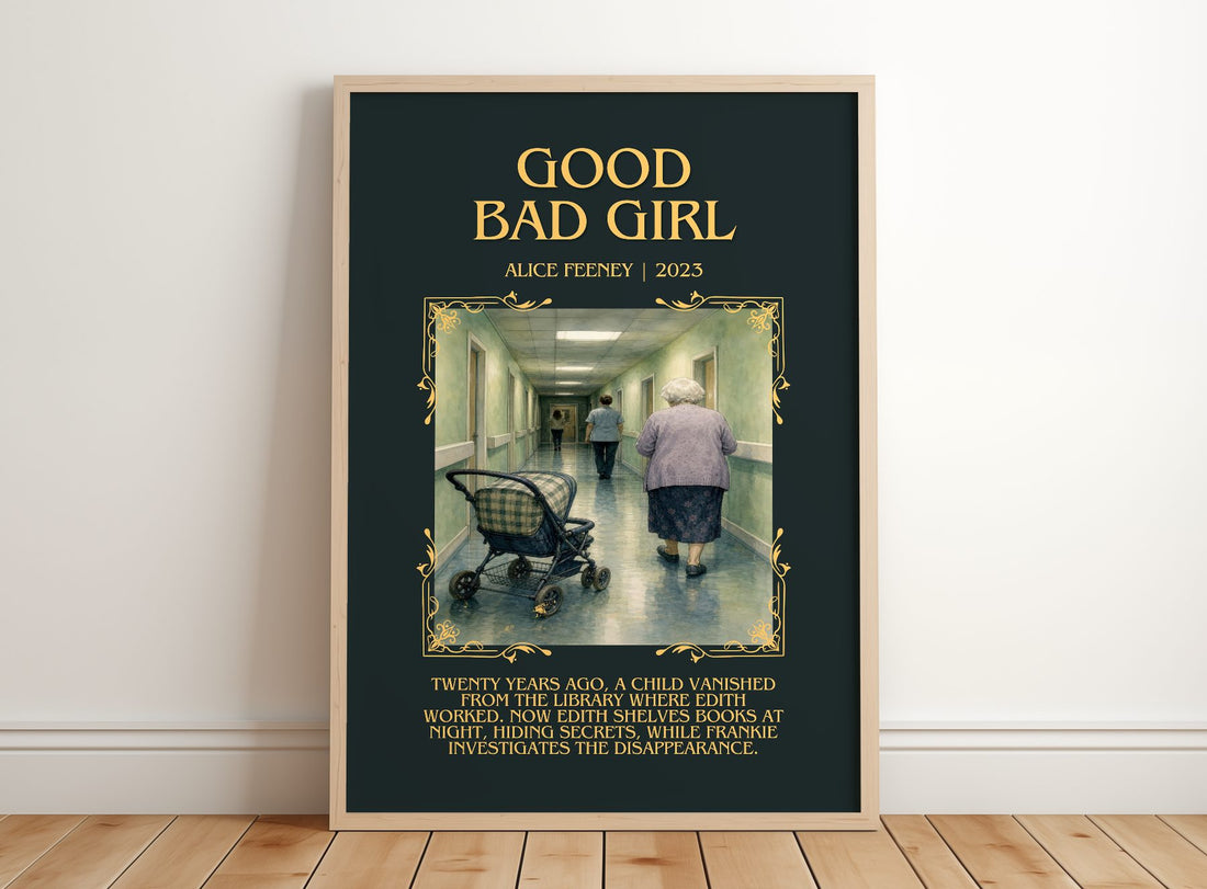Good Bad Girl Minimalist Book Poster by Alice Feeney – framed print leaning on a wooden floor