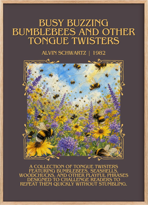 Busy Buzzing Bumblebees And Other Tongue Twisters Minimalist Book Poster by Alvin Schwartz