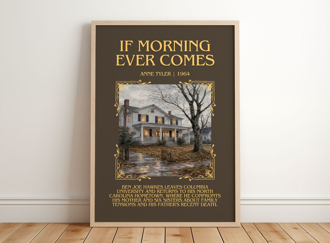 If Morning Ever Comes Minimalist Book Poster by Anne Tyler – framed print leaning on a wooden floor