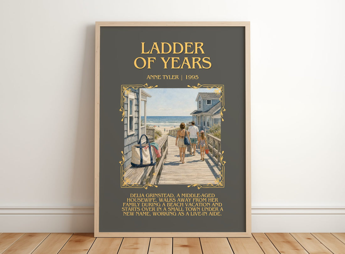 Ladder Of Years Minimalist Book Poster by Anne Tyler – framed print leaning on a wooden floor