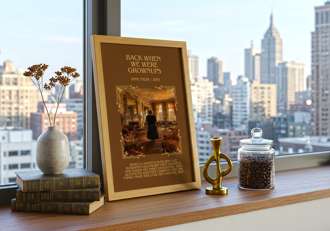 Back When We Were Grownups Minimalist Book Poster by Anne Tyler – framed print on a city-view windowsill