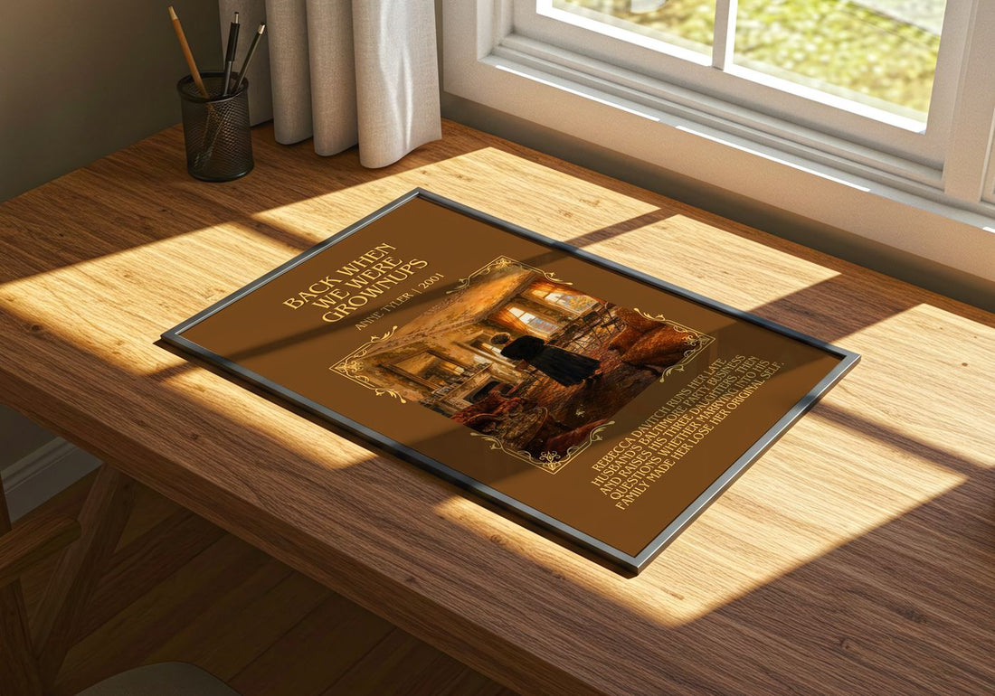 Back When We Were Grownups Minimalist Book Poster by Anne Tyler – print on a sunlit desk