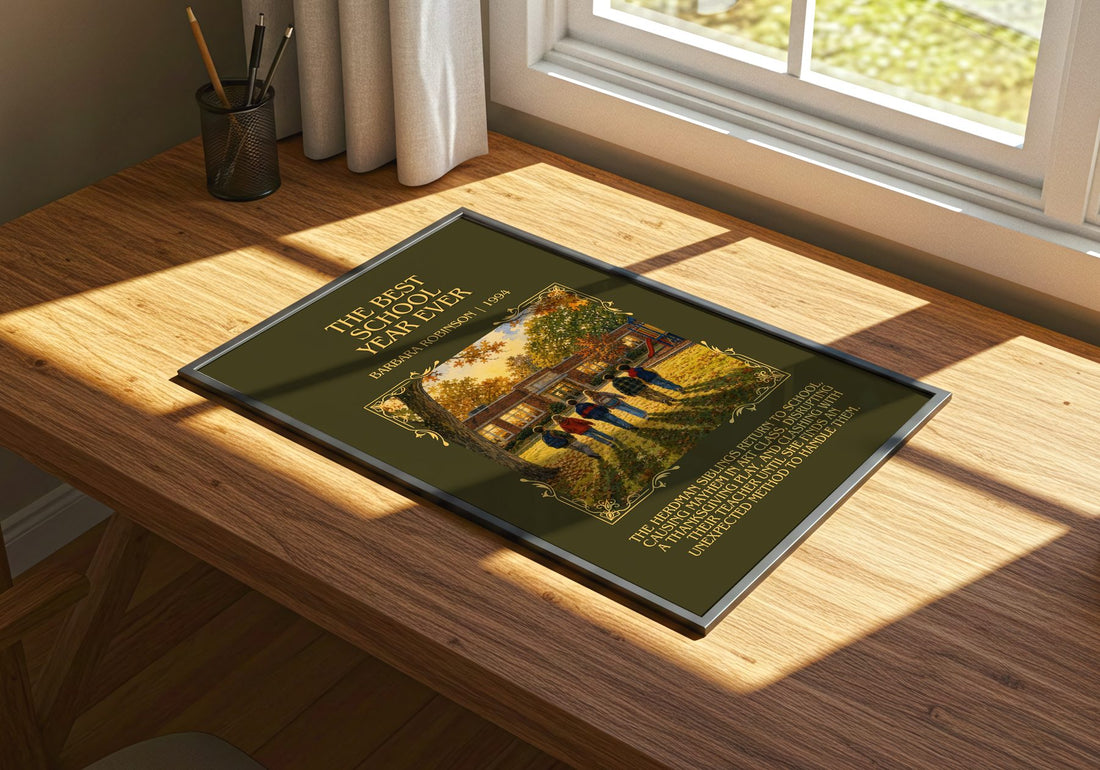 The Best School Year Ever Minimalist Book Poster by Barbara Robinson – print on a sunlit desk