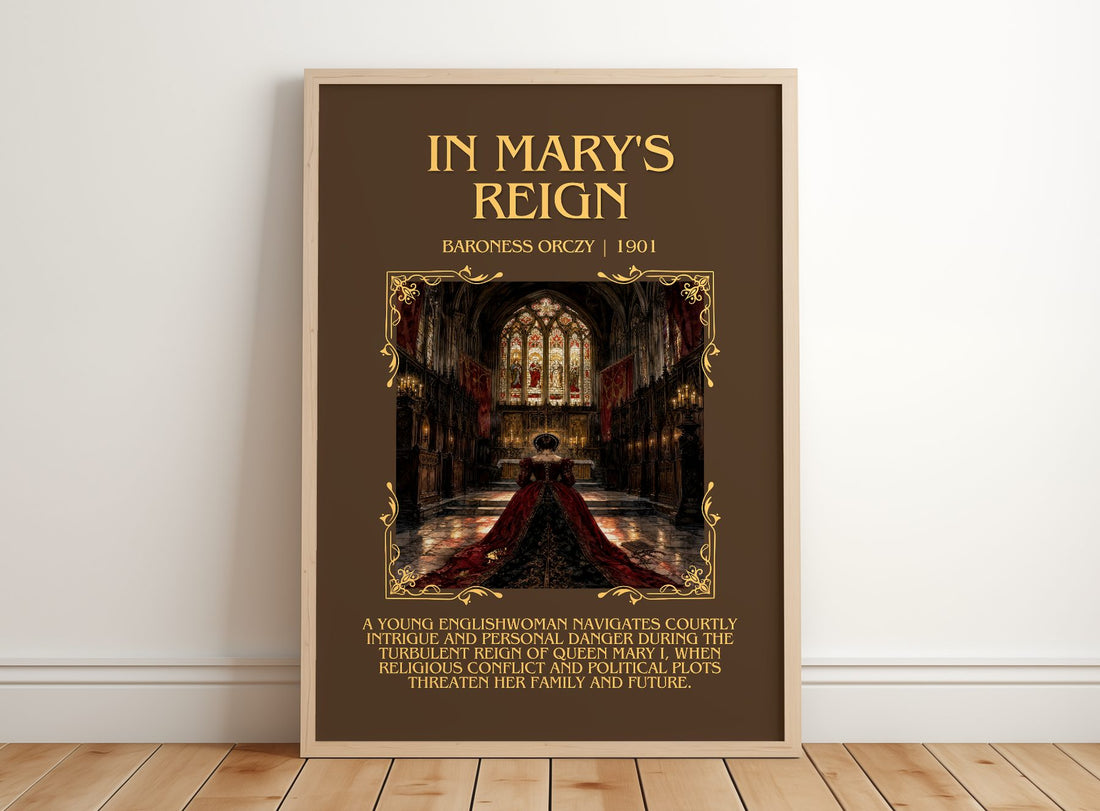 In Mary'S Reign Minimalist Book Poster by Baroness Orczy – framed print leaning on a wooden floor