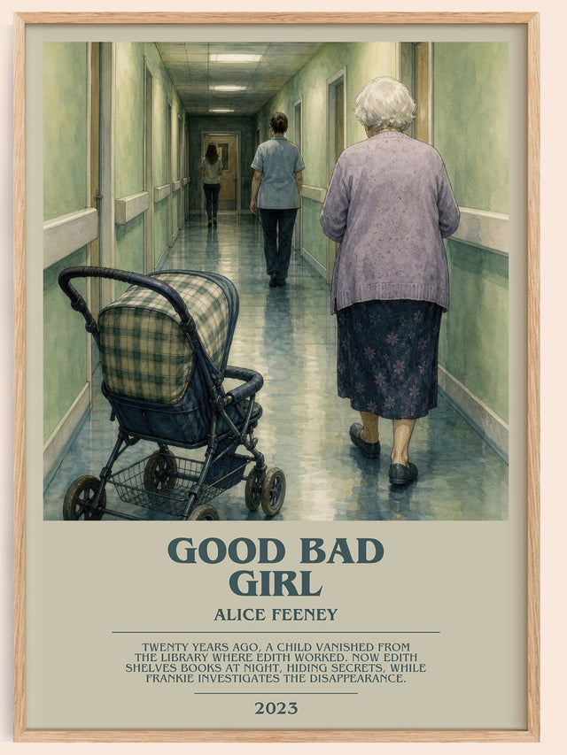 Good Bad Girl Bookish Wall Art by Alice Feeney