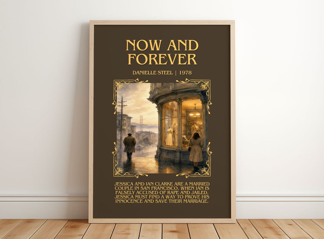 Now And Forever Minimalist Book Poster by Danielle Steel – framed print leaning on a wooden floor