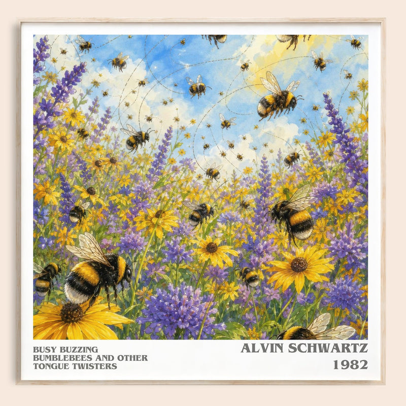 Busy Buzzing Bumblebees And Other Tongue Twisters Literary Art Print