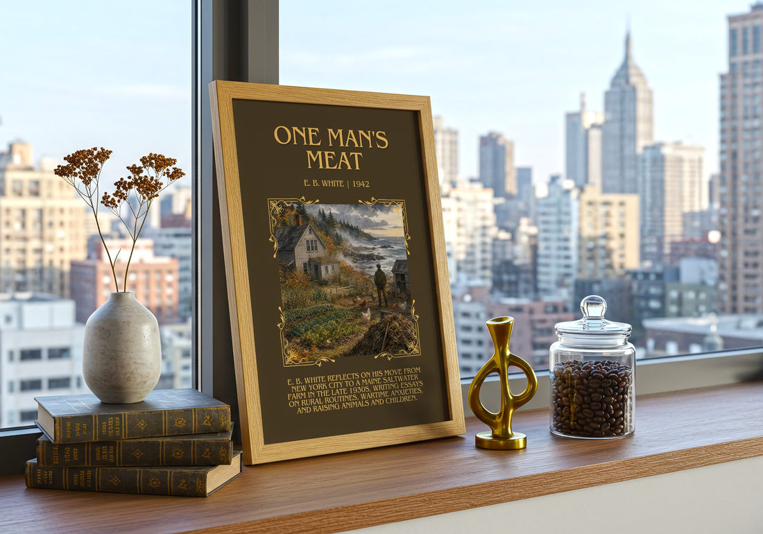One Man'S Meat Minimalist Book Poster by E. B. White – framed print on a city-view windowsill