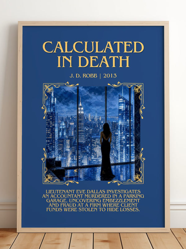 Calculated In Death Minimalist Book Poster by J. D. Robb – framed print leaning on a wooden floor
