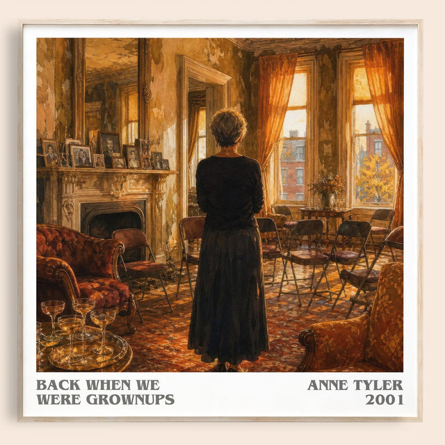 Back When We Were Grownups Literary Art Print by Anne Tyler