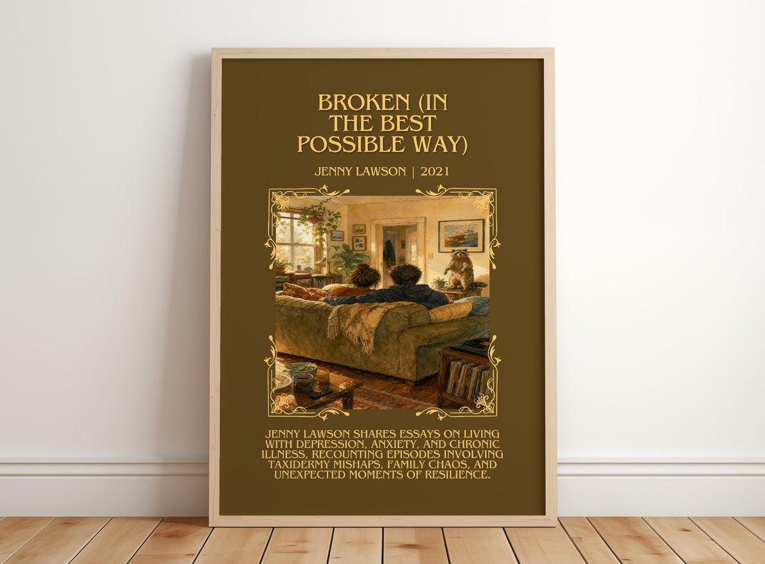 Broken (In The Best Possible Way) Minimalist Book Poster by J. Lawson – framed print leaning on a wooden floor