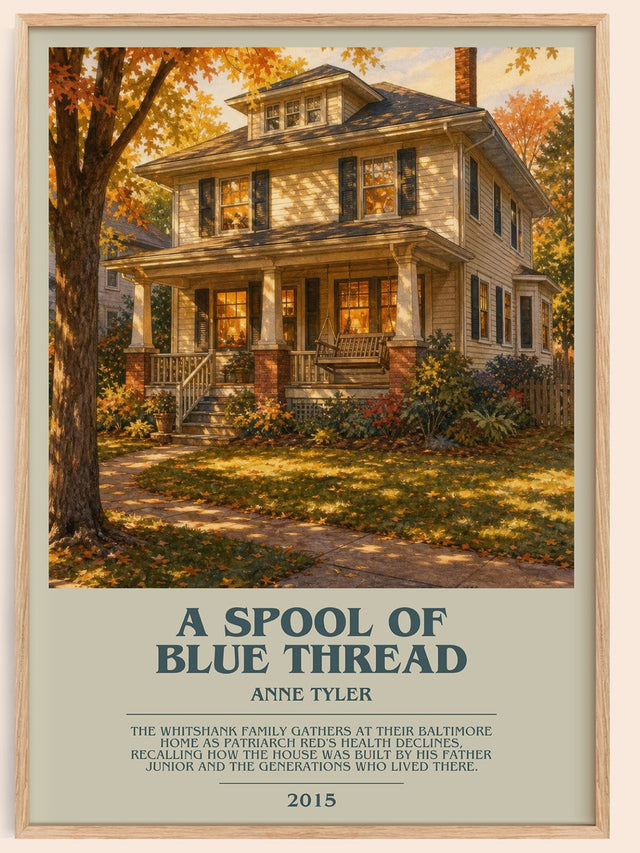 A Spool Of Blue Thread Bookish Wall Art by Anne Tyler