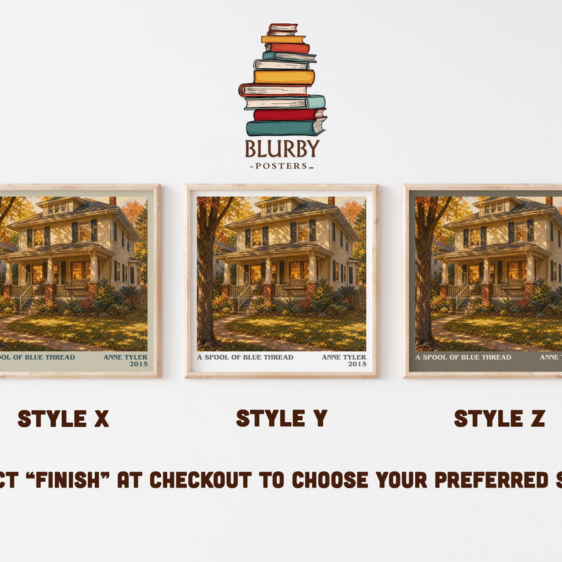 A Spool Of Blue Thread literary print in frame leaning in hallway – literary fiction wall art
