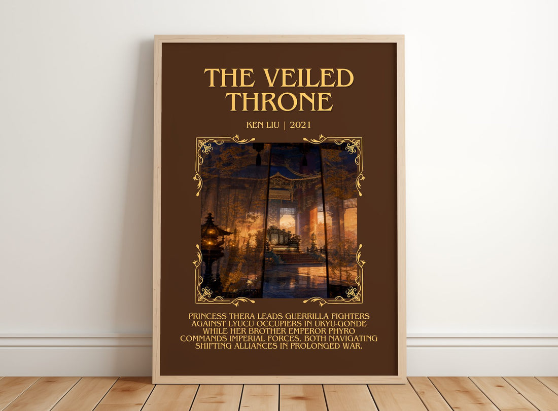 The Veiled Throne Minimalist Book Poster by Ken Liu – framed print leaning on a wooden floor