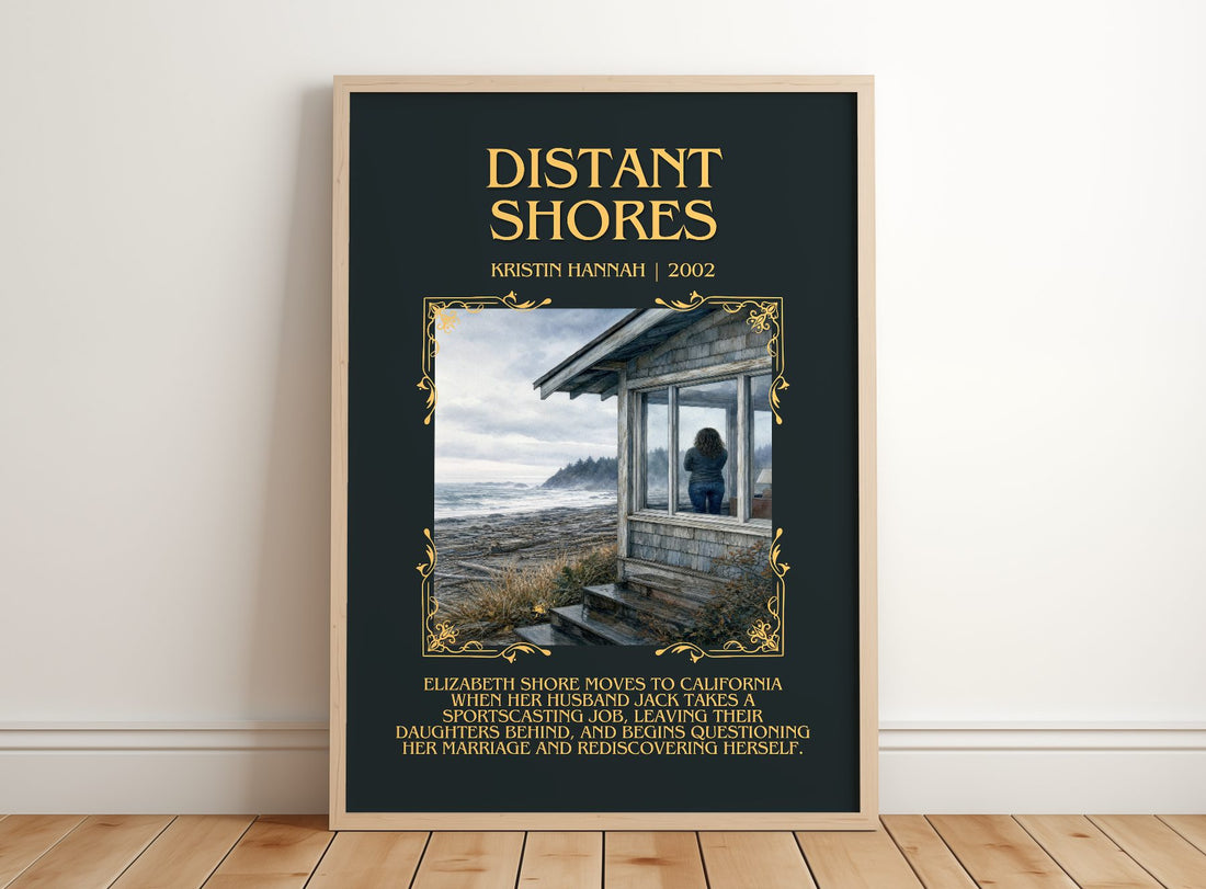 Distant Shores Minimalist Book Poster by Kristin Hannah – framed print leaning on a wooden floor