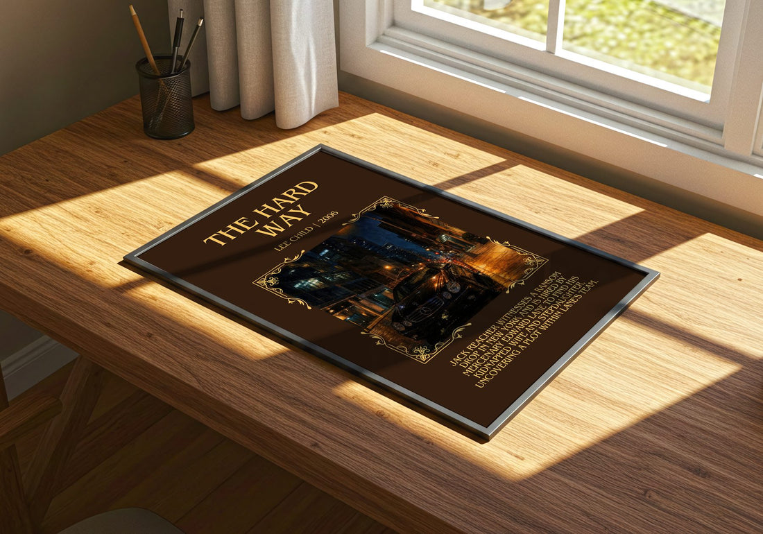 The Hard Way Minimalist Book Poster by Lee Child – print on a sunlit desk