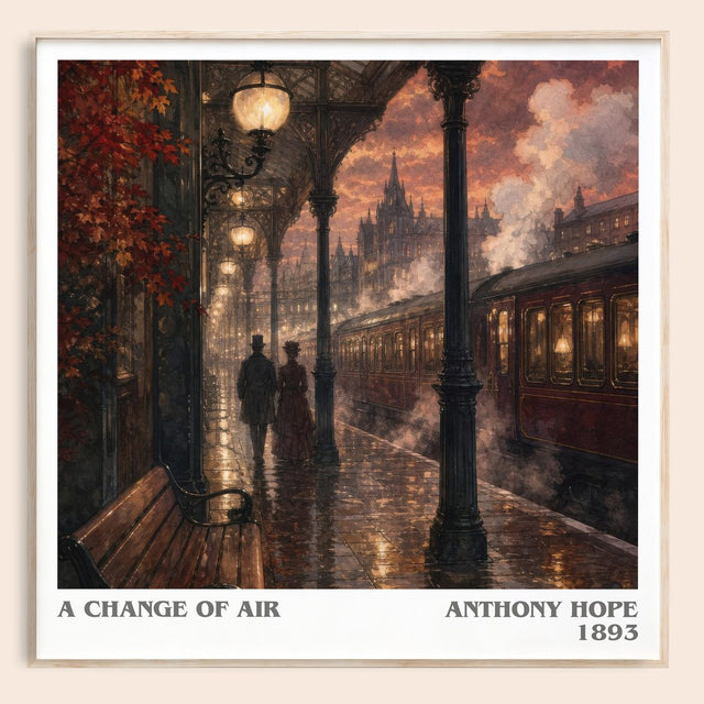 A Change Of Air Literary Art Print by Anthony Hope