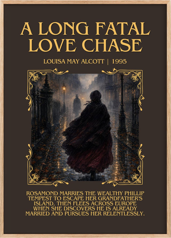 A Long Fatal Love Chase Minimalist Book Poster by Louisa May Alcott