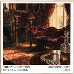 The Indiscretion Of The Duchess Literary Art Print by Anthony Hope