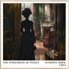 The Intrusions Of Peggy Literary Art Print by Anthony Hope
