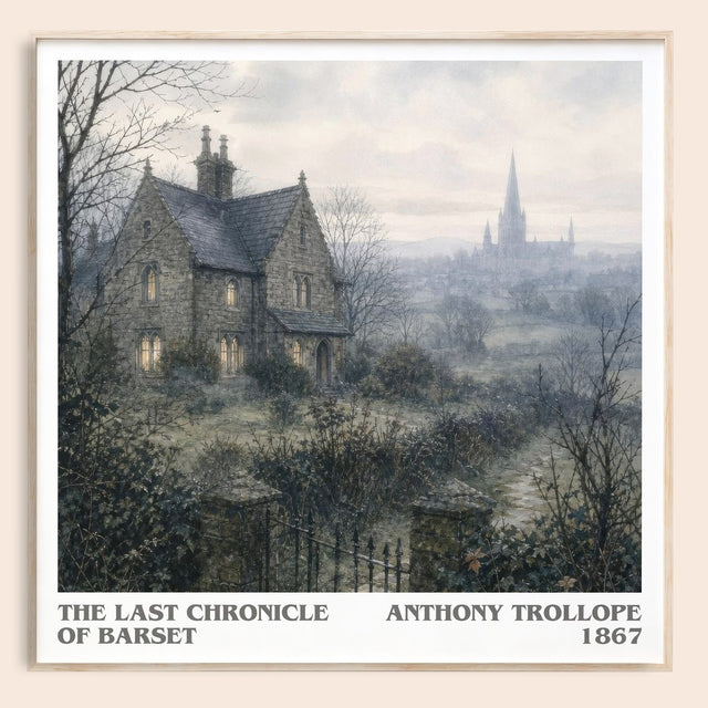 The Last Chronicle Of Barset Literary Art Print by Anthony Trollope
