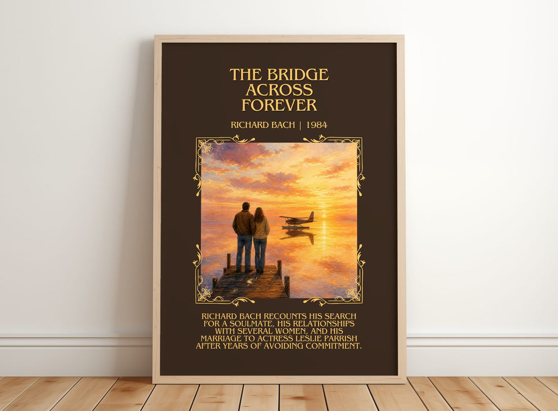 The Bridge Across Forever Minimalist Book Poster by Richard Bach – framed print leaning on a wooden floor