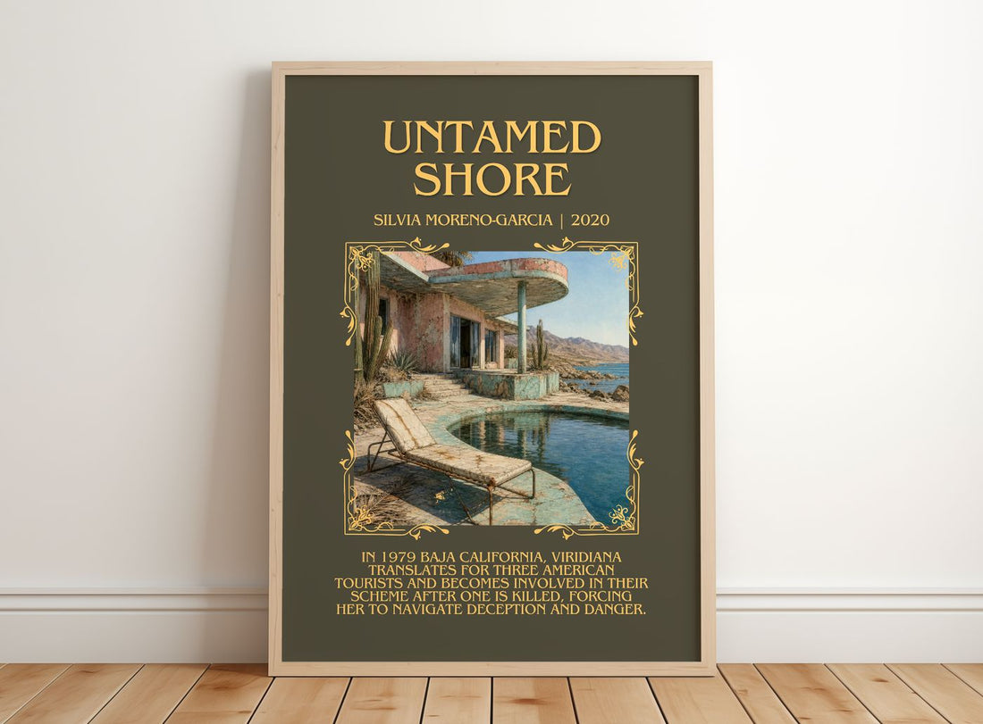 Untamed Shore Minimalist Book Poster by Silvia Moreno-Garcia – framed print leaning on a wooden floor