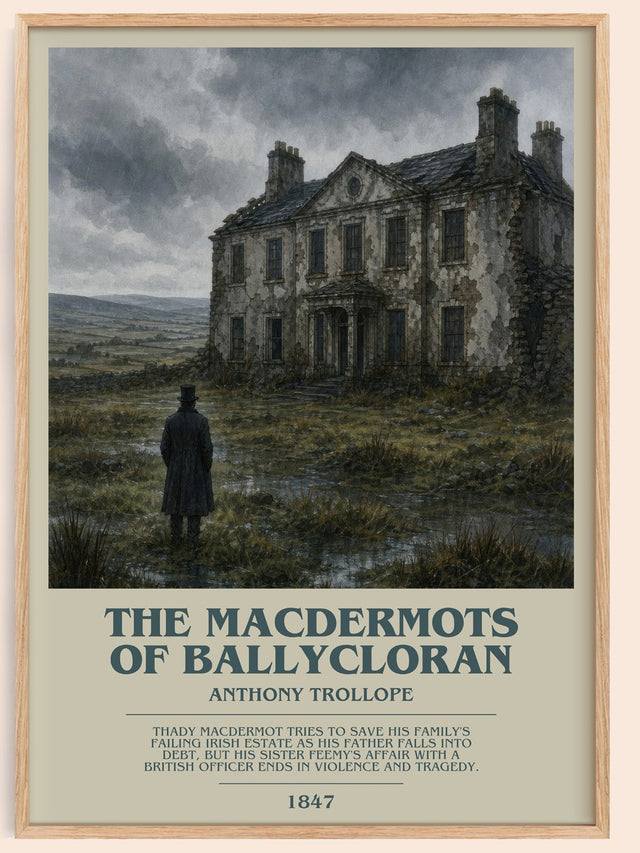 The Macdermots Of Ballycloran Bookish Wall Art by Anthony Trollope