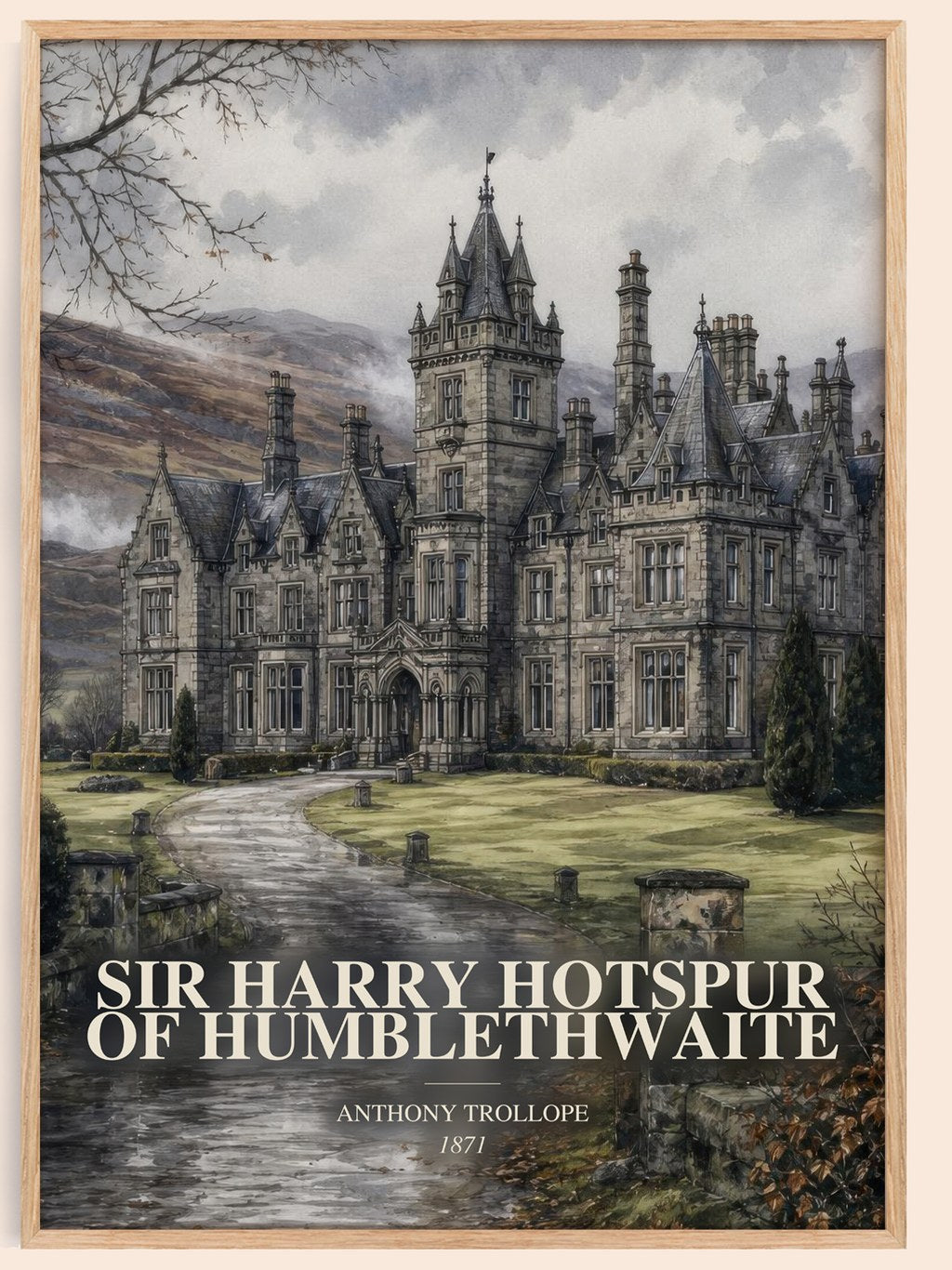 Sir Harry Hotspur Of Humblethwaite watercolour book poster by Anthony Trollope – framed literary art print