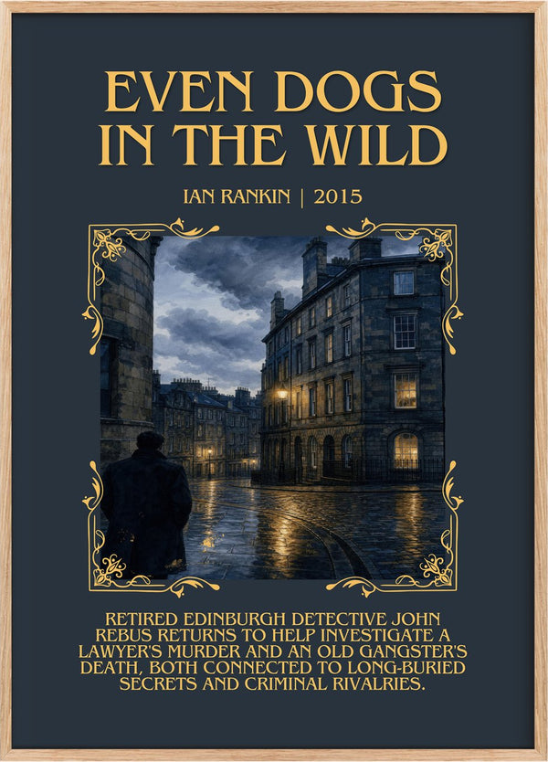 Even Dogs in the Wild Minimalist Book Poster by Ian Rankin