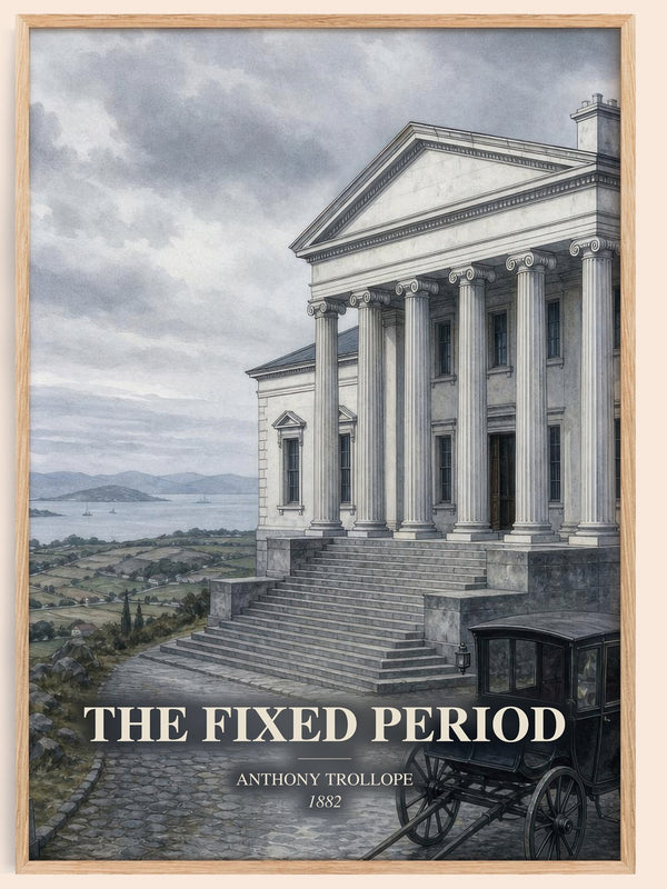 The Fixed Period watercolour book poster by Anthony Trollope – framed literary art print