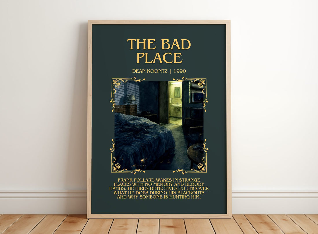 The Bad Place Minimalist Book Poster by Dean Koontz – framed print leaning on a wooden floor