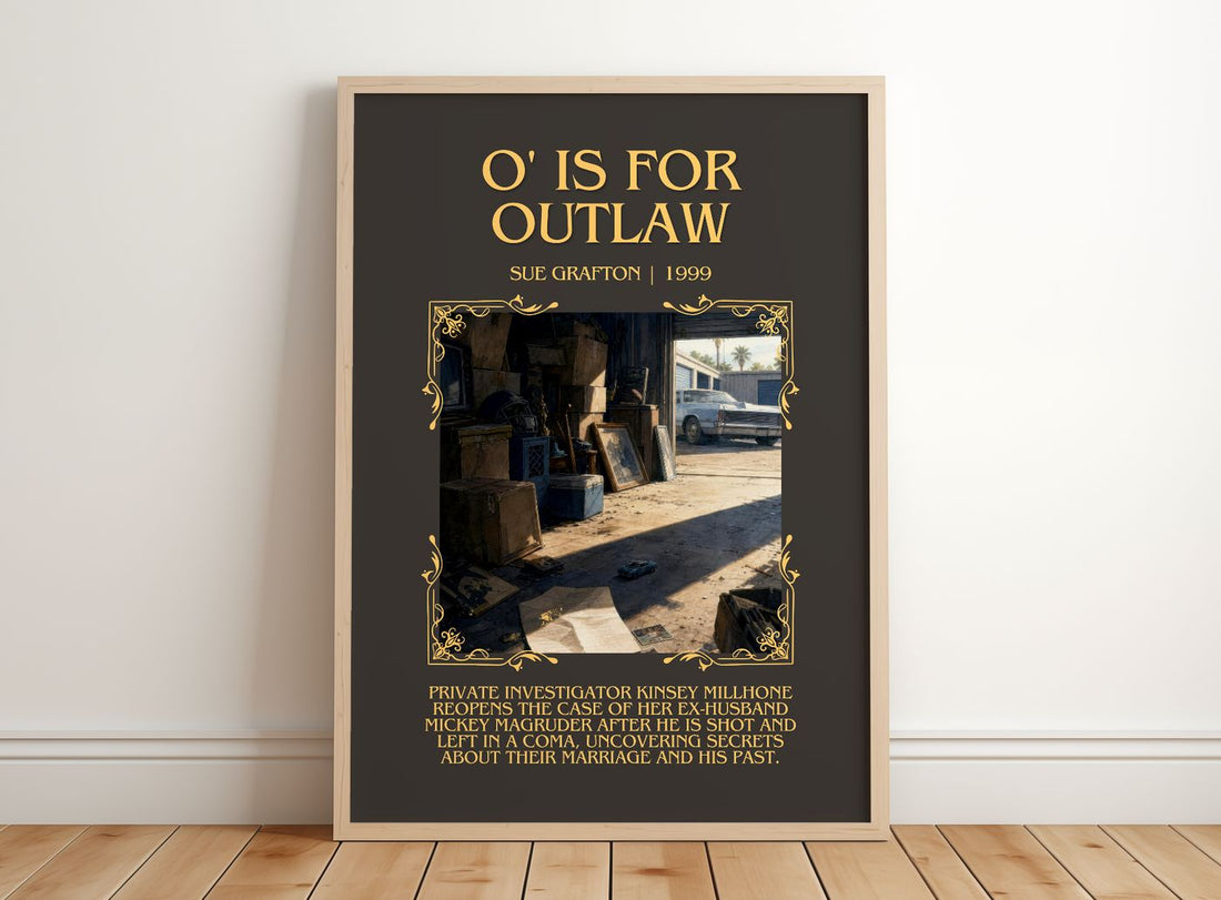 O' Is for Outlaw Minimalist Book Poster by Sue Grafton – framed print leaning on a wooden floor