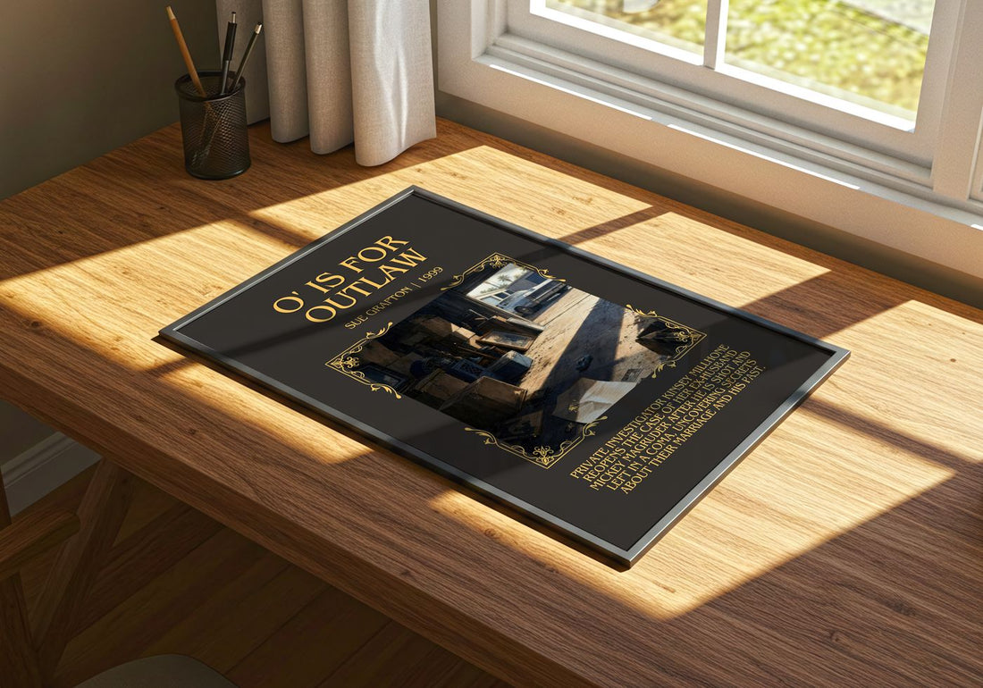 O' Is for Outlaw Minimalist Book Poster by Sue Grafton – print on a sunlit desk