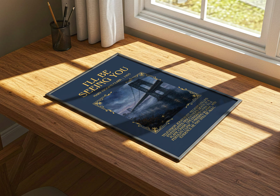 I'll Be Seeing You Minimalist Book Poster by Mary Higgins Clark – print on a sunlit desk